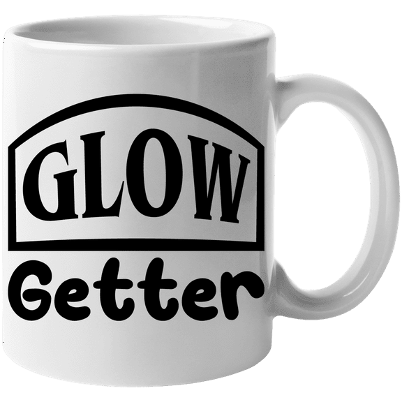 Glow Getter, Beautiful & Successful Women Appreciation Quote - Beauty Themed Merch for Makeup Artist or Cosmetologist, Gift for Makeup Lovers & Beauticians, White Mug 11oz