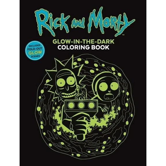 Glow-In-The-Dark Coloring Rick and Morty Glow-In-The-Dark Coloring Book (Paperback)