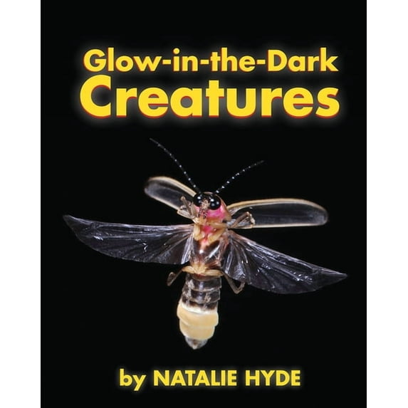 Glow-In-The-Dark Creatures, (Hardcover)