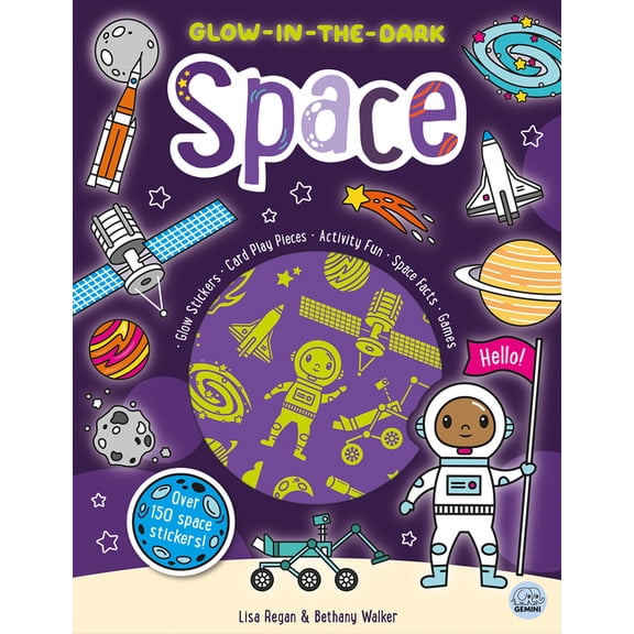 Glow-In-The-Dark Sticker Activity Book Glow-In-The-Dark Space Sticker Activity: Includes 180+ Stickers, Press-Out Crafts, Games and Stem Space Fun, (Paperback)