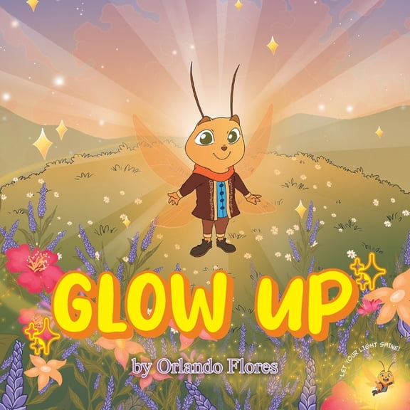 Glow Up!, (Paperback)