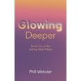 thumbnail image 1 of Pre-Owned Glowing Deeper (Letting Glow Trilogy, 2), 9781803414362, 1803414367, Paperback,, 1 of 1