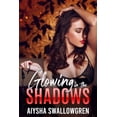 thumbnail image 1 of Glowing in the Shadows (Paperback), 1 of 1
