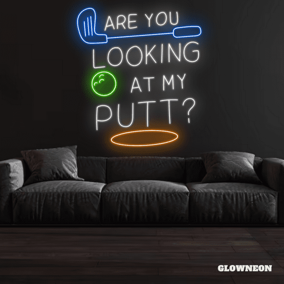 Glowneon Are You Looking At My Putt Neon Sign, Golf Club Decor