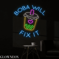 Glowneon Boba Will Fix It Neon Sign, BobaBubble Tea Store Led Sign