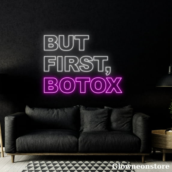 Glowneon But First Botox Neon Sign, Beauty Shop Wall Decor, Clinic Room Art, Gift for Spa