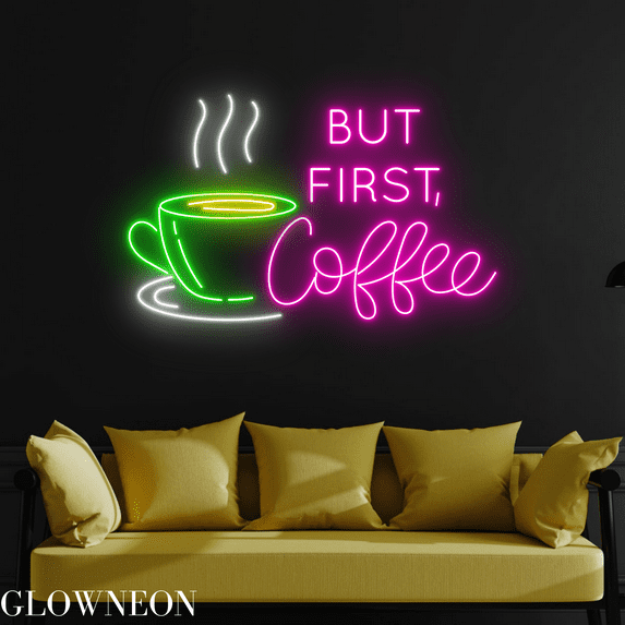 Glowneon But First Coffee Neon Sign, Open Coffee Shop Wall Led Light