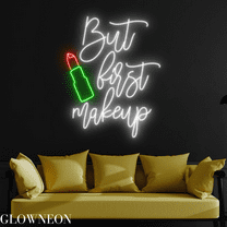 Glowneon But First Makeup Neon Sign, Makeup Led Sign, Beauty Room Art