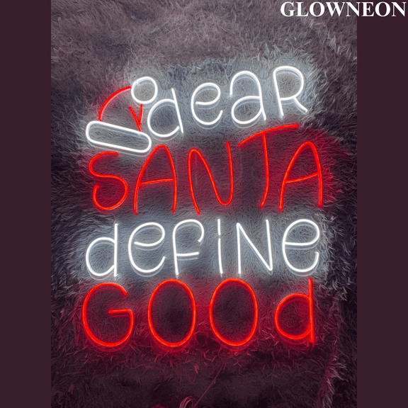 Glowneon Dear Santa Define Good Neon Wall Art, Christmas Led Wall Art