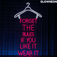 thumbnail image 1 of Glowneon Forget The Rules If You Like It Wear It Neon Clothes Led Art, 1 of 5