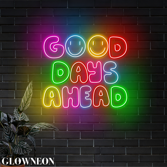 Glowneon Good Days Ahead Led Wall Decor, Motivational Quote Neon Sign