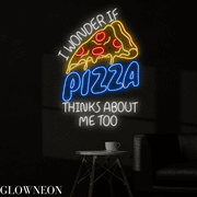 Glowneon I Wonder If Pizza Thinks About Me Too Neon Sign, Pizza Sign