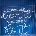 thumbnail image 1 of Glowneon If You Can Dream It You Can Do It Neon Sign, Wall Decor, 1 of 4