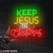 Glowneon Keep Jesus In Christmas Neon Light, Christmas Holiday Decor
