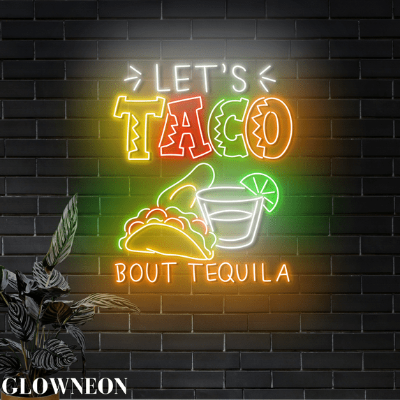 Glowneon Let's Taco Bout Tequila Neon Sign, Mexican Taco Tequila Sign
