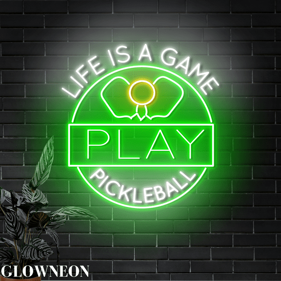 Glowneon Light Up Sport Shop With Life Is A Game Play Pickleball Neon