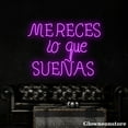 thumbnail image 1 of Glowneon Mereces Lo Que Suenas Neon Sign, You Deserve What You Dream Led Sign, Motivational Quotes, 1 of 5