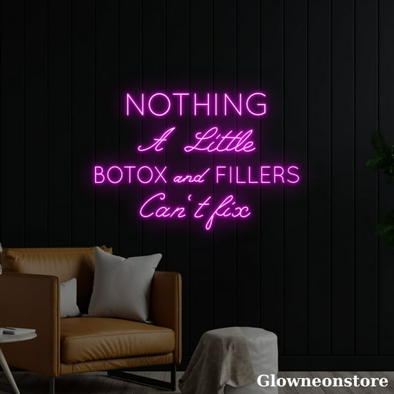 Glowneon Nothing a Little Botox Filler Neon Sign, Beauty Shop Decor, Clinic Room Art, Spa Decor