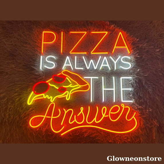Glowneon Pizza Is Always The Answer Neon Sign, Pizza Led Sign, Italian Restaurant LED Light Decor