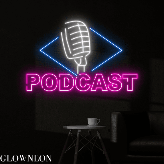 Glowneon Podcast Neon Sign, Podcast Led Sign, Podcast Room Wall Decor