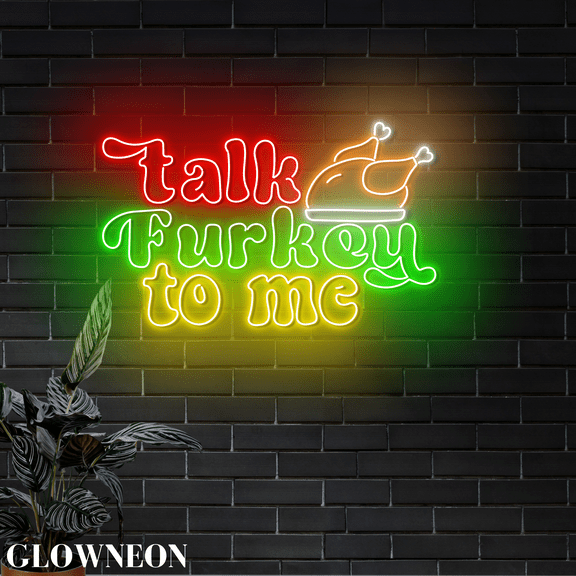 Glowneon Talk Turkey To Me Neon Sign, Thanksgiving Turkey Diner Decor