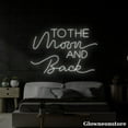 thumbnail image 1 of Glowneon To The Moon And Back Neon Sign, To The Moon And Back Led Sign, Motivation Quotes LED Light, 1 of 5
