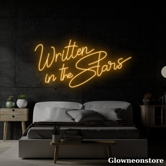 Glowneon Written In The Stars Neon Sign, Written In The Stars Led Sign, Custom Motivation Quotes