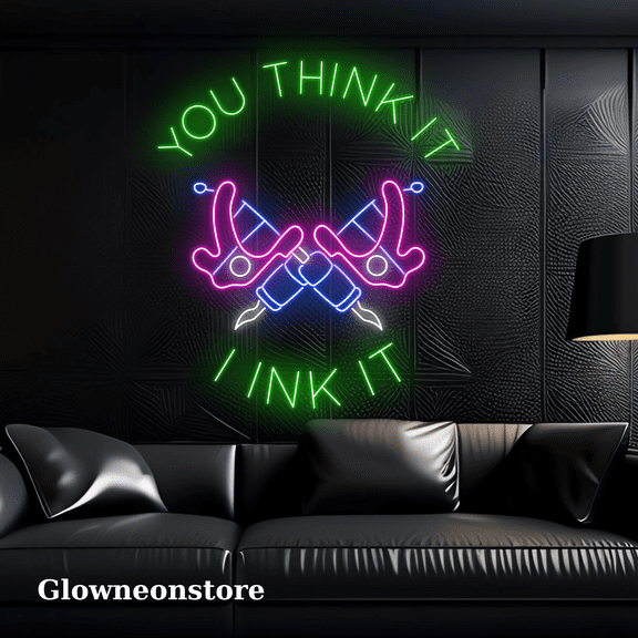 Glowneon You Think It I Ink It Neon Sign, Ink Machine Led Light Decor