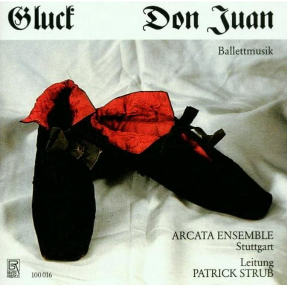 Gluck / Arcata Ens - Don Juan (Ballett Music) - Music & Performance - CD