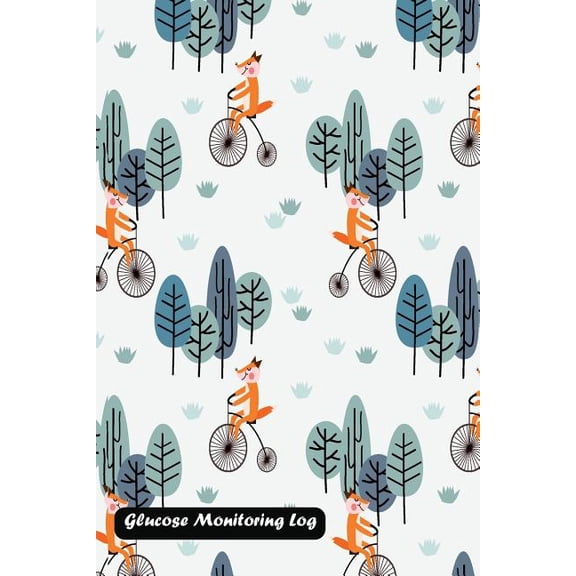 Glucose Monitoring Log : Fox ride a vintage bicycle in the forest cover (Paperback)