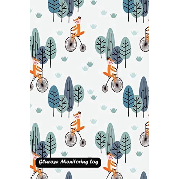 Glucose Monitoring Log: Fox ride a vintage bicycle in the forest cover (Paperback)