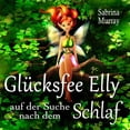 thumbnail image 1 of Gluecksfee Elly auf der Suche nach dem Schlaf (Paperback), 1 of 1