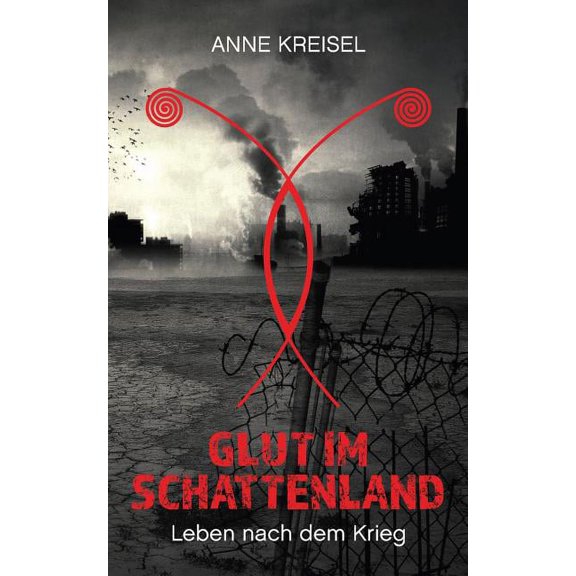 Glut im Schattenland: Leben nach dem Krieg, (Paperback)