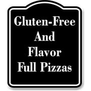 Gluten-Free And Flavor Full Pizzas BLACK Aluminium Composite Sign 8.5''x10''