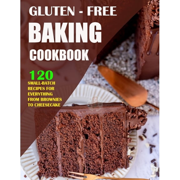 Gluten Free Baking Cookbook