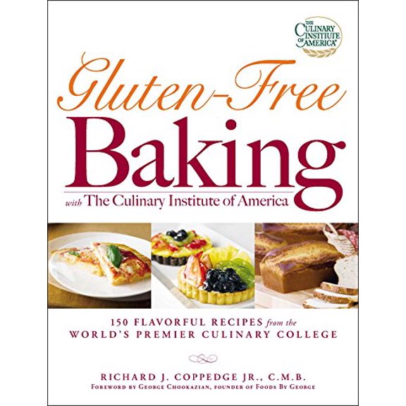 Pre-Owned Gluten-Free Baking with The Culinary Institute of America: 150 Flavorful Recipes from the World's Premier Culinary College Paperback