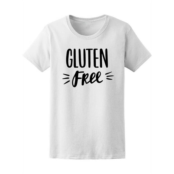 Gluten Free, Funny Food Lovers T-Shirt Women -Image by Shutterstock, Female Small