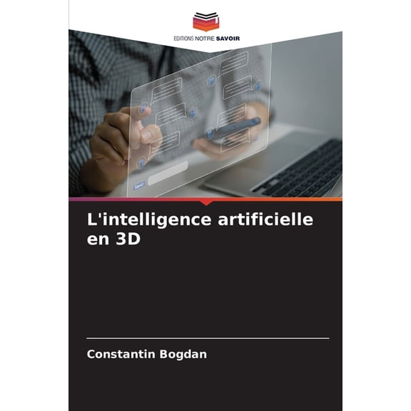 L'intelligence artificielle en 3D, (Paperback)