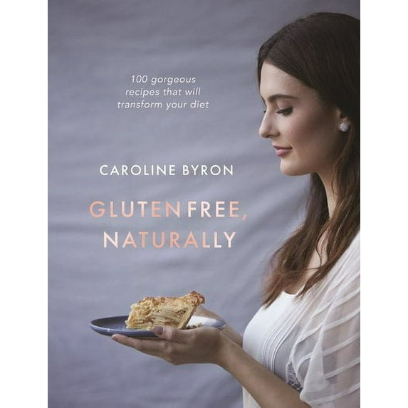 Gluten Free, Naturally