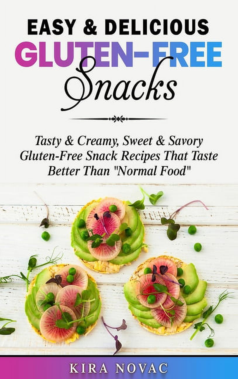 Gluten-Free Recipes Guide, Celiac Disease Cookbook: Easy & Delicious