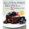 thumbnail image 1 of Pre-Owned Gluten-Free Recipes in 30 Minutes: A Gluten-Free Cookbook with 137 Quick & Easy Recipes Prepared in 30 Minutes Paperback, 1 of 1