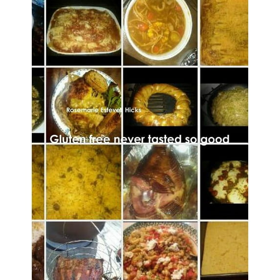 Gluten free never tasted so good, (Paperback)