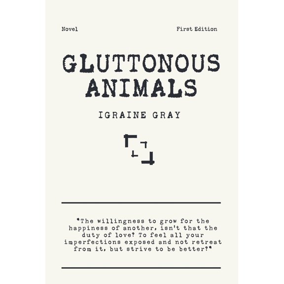 Gluttonous Animals, (Hardcover)
