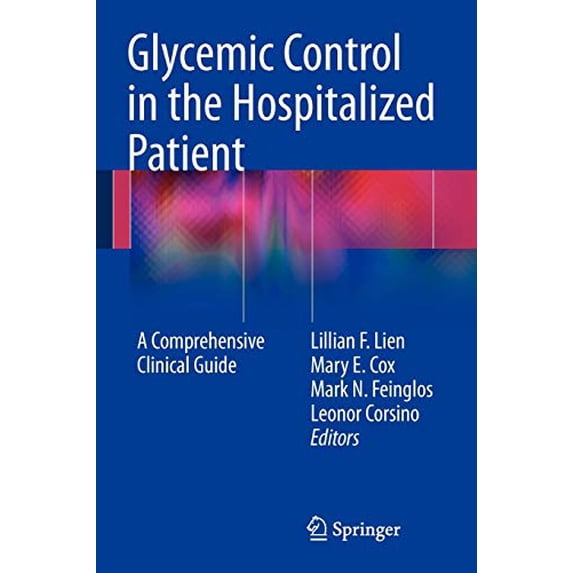 Pre-Owned Glycemic Control in the Hospitalized Patient: A Comprehensive Clinical Guide Paperback