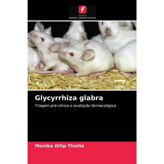 Glycyrrhiza glabra (Paperback)