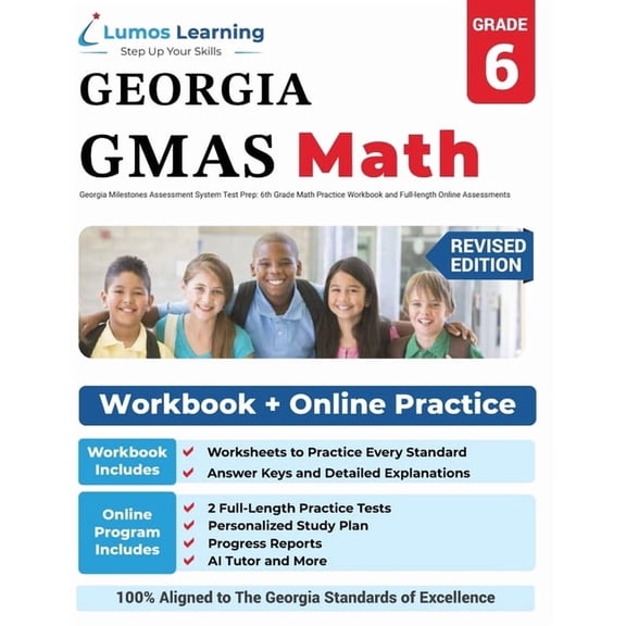 Gmas by Lumos Learning Georgia Milestones Assessment System Test Prep: 6th Grade Math Practice Workbook and Full-length Online Assessments: GMA, Book 7, (Paperback)