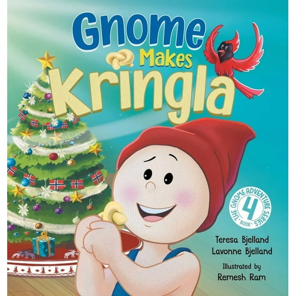 Gnome Adventure Gnome Makes Kringla: A Children's Scandinavian Nordic Christmas Book with Holiday Baking and Festive Fun, (Hardcover)