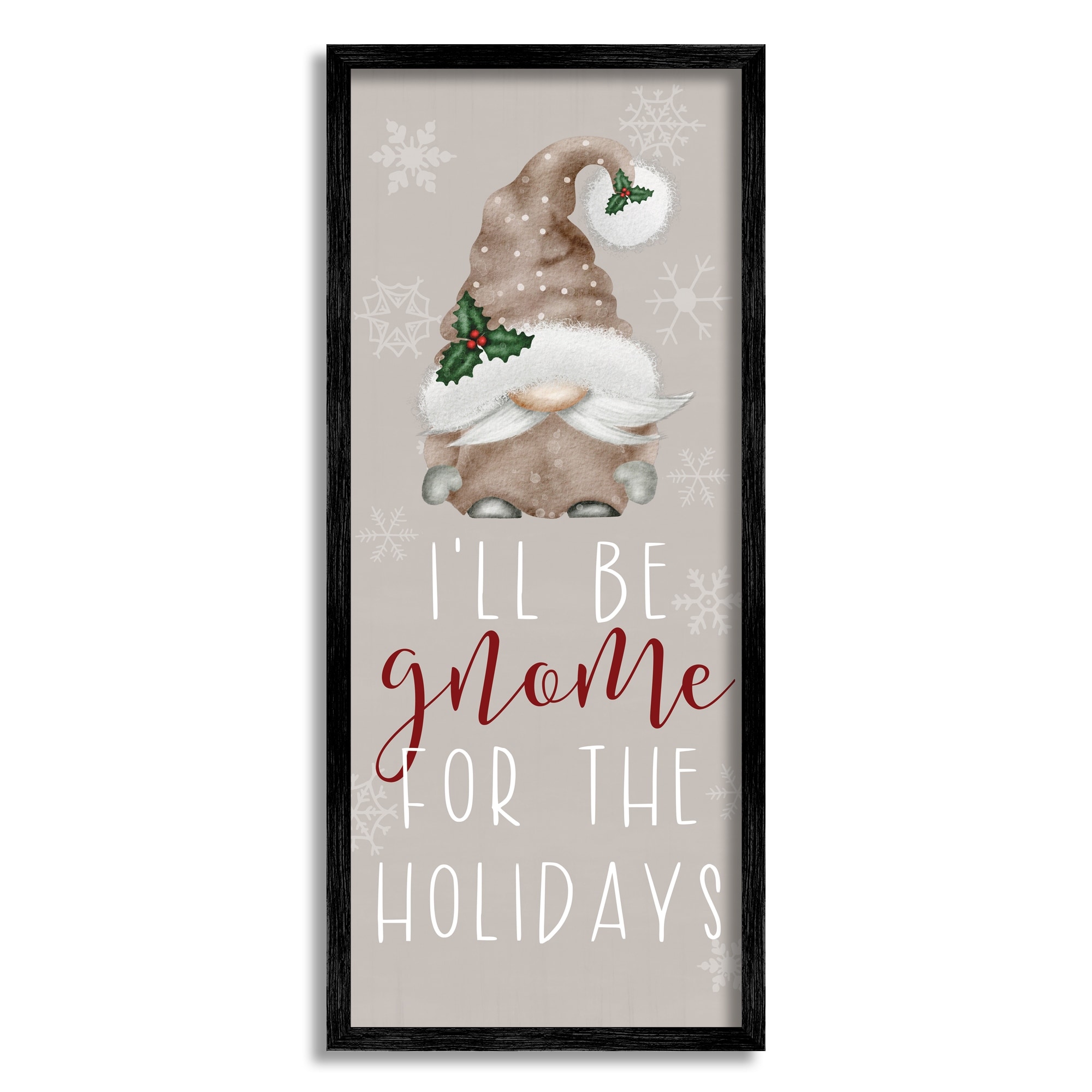 Gnome For The Holidays Fun Neutral Tones Text Holiday Graphic Art Framed Art Print Wall Art