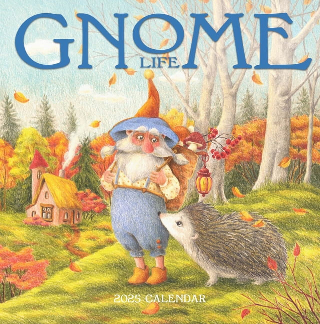 Gnome Life Wall Calendar 2025 (Calendar)