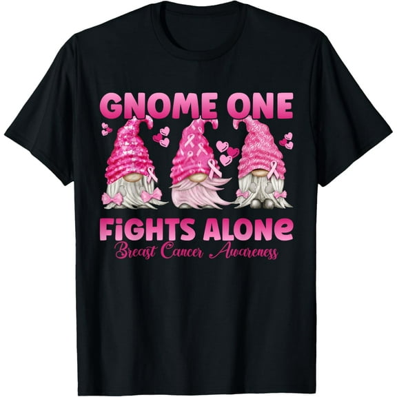 Gnome One Fights Alone Pink| Breast Cancer Awareness T-Shirt